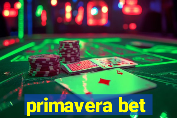 primavera bet